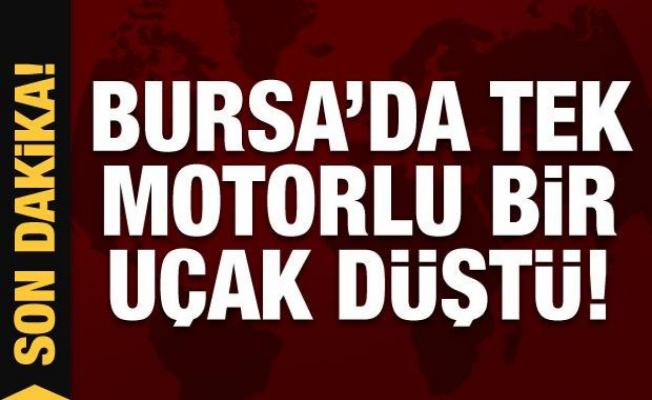 Son Dakika: Bursa'da tek motorlu bir uçak düştü!