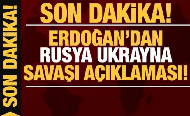 Son dakika: Erdoğan'dan Rusya açıklaması!