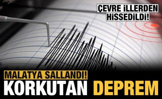 Son dakika: Malatya ve Sivas'ta korkutan deprem!