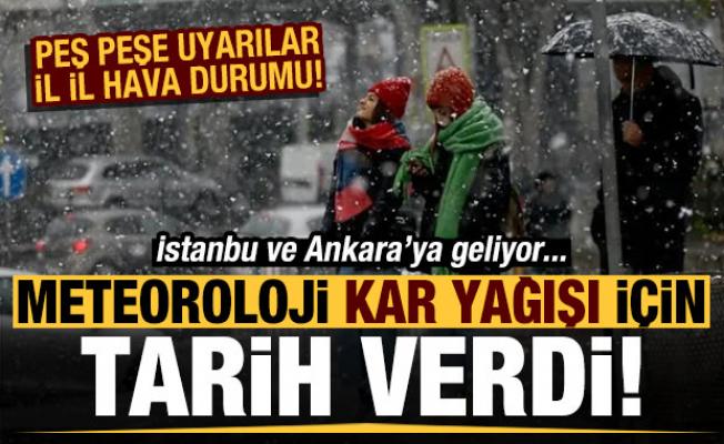 Son dakika: Meteoroloji peş peşe uyardı! İstanbul ve Ankara'ya kar geliyor...