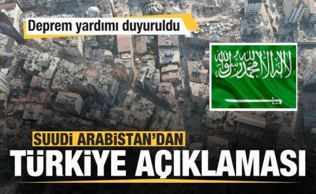 Suudi Arabistan'dan Türkiye açıklaması! Deprem yardımı duyuruldu