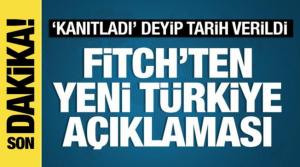 Fitch'ten Türkiye açıklaması! Tarih verildi