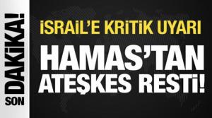 Hamas'tan ateşkes resti: İsrail'in saldırıları müzakereleri boşa çıkaracak