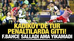 Kadıköy'de tur penaltılarla gitti! Fenerbahçe yarı finalin kapısından döndü
