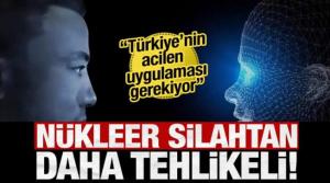 Nükleer silahtan daha tehlikeli... Türkiye'de acilen uygulanması gerekiyor!