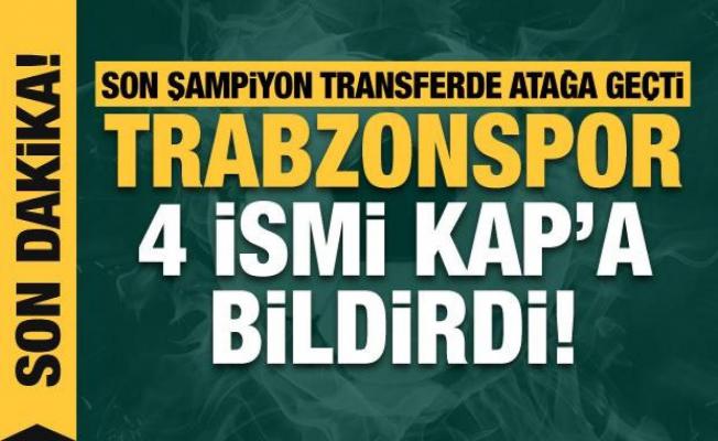 Trabzonspor 4 ismi KAP'a bildirdi!