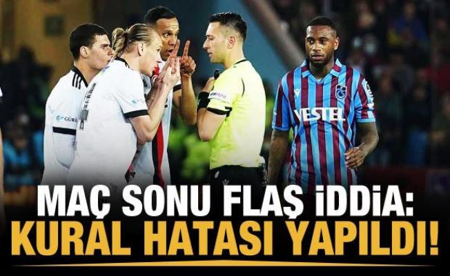 Trabzonspor-Beşiktaş maçında kural hatası iddiası!