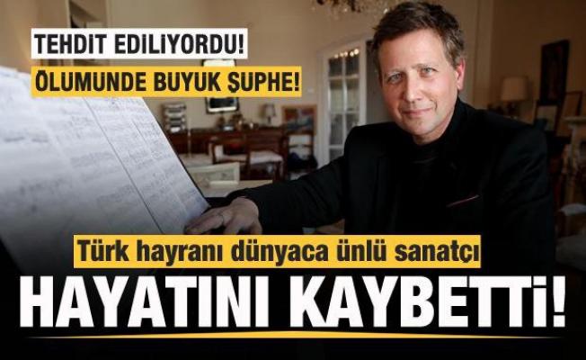 Türk hayranı dünyaca ünlü sanatçıdan acı haber! Ölümünde büyük şüphe!