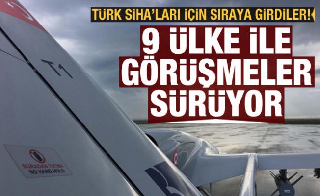 Türk SİHA'ları dünya gündeminde! 9 ülke ile görüşmeler sürüyor