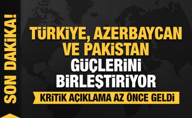 Türkiye-Azerbaycan-Pakistan toplantısında kritik kararlar