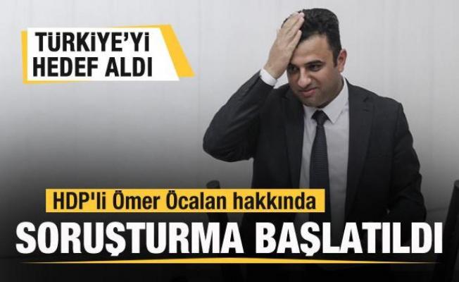 Türkiye hakkında skandal sözler! HDP'li Ömer Öcalan hakkında soruşturma