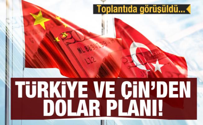 Türkiye ve Çin'den kritik dolar planı! Toplantıda görüşüldü...