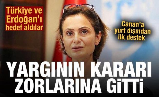 Türkiye ve Erdoğan'ı hedef aldılar: Canan Kaftancıoğlu'na yurt dışından ilk destek