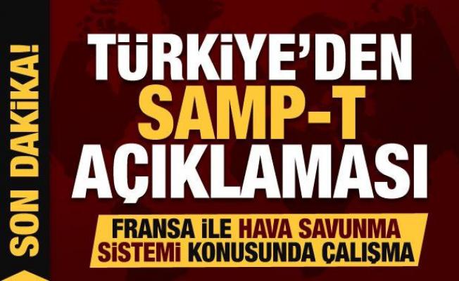 Türkiye'den Samp-T açıklaması! Fransa ile hava savunma sistemi konusunda anlaşma