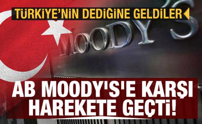 Türkiye'nin dediğine geldiler! Avrupa Birliği Moody's'e karşı harekete geçti