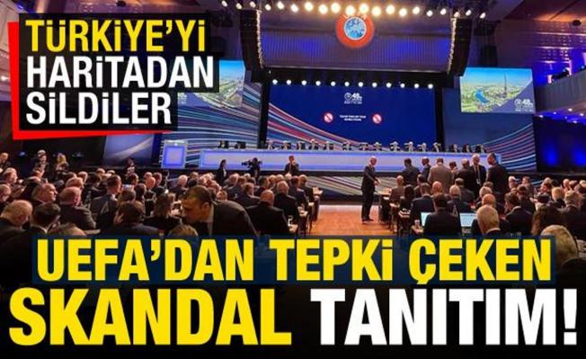 UEFA'dan tepki çeken skandal tanıtım! Türkiye'yi haritadan sildiler...