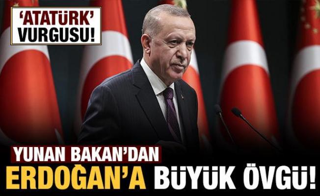 Yunan Bakan'dan Erdoğan'a büyük övgü: Türkiye'yi değiştirdi!