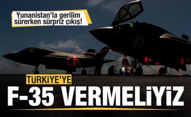 Yunanistan'la gerilim sürerken sürpriz çıkış: Türkiye'ye F-35 vermeliyiz